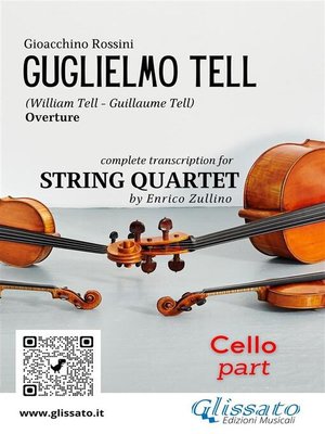 cover image of Cello part of "William Tell" overture by Rossini for String Quartet